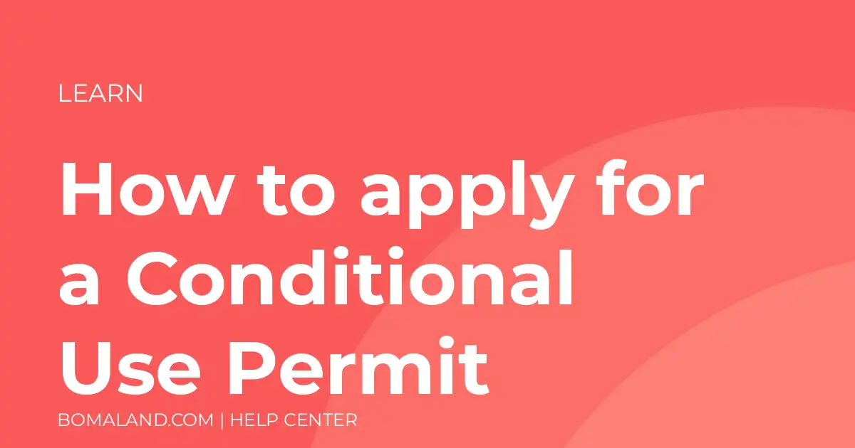 How to apply for a Conditional Use Permit
