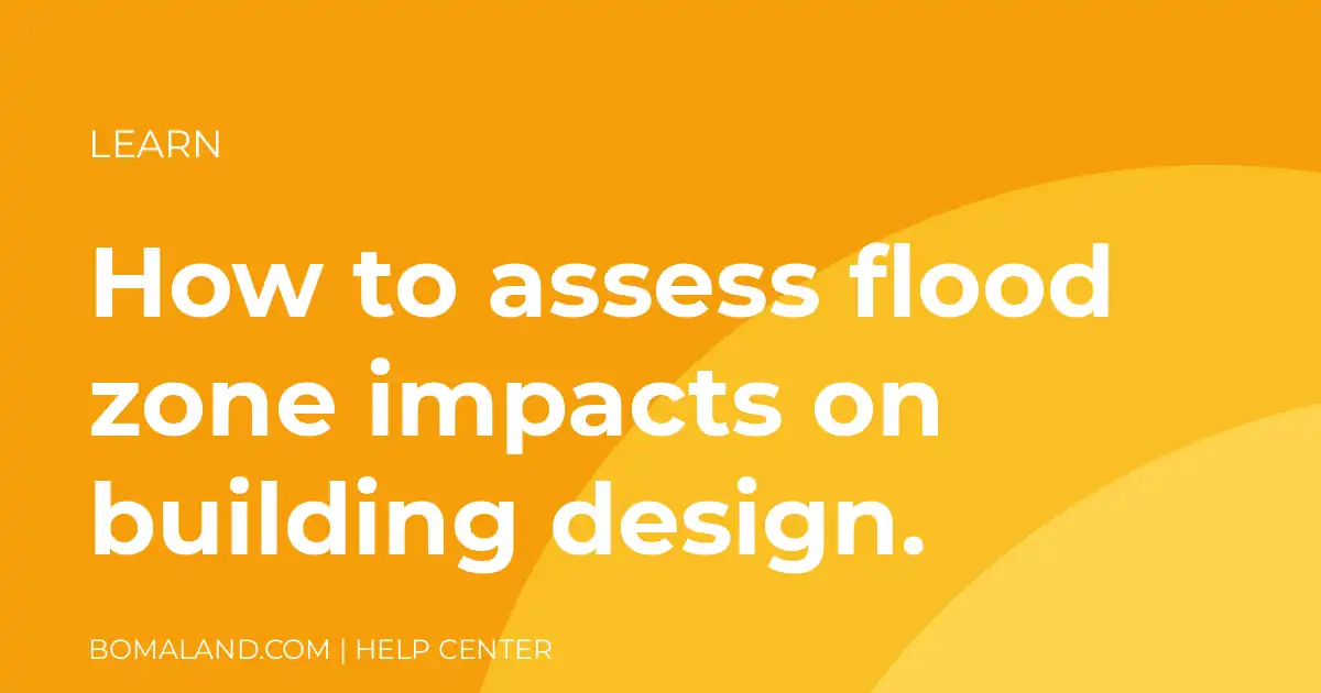 How to assess flood zone impacts on building design.