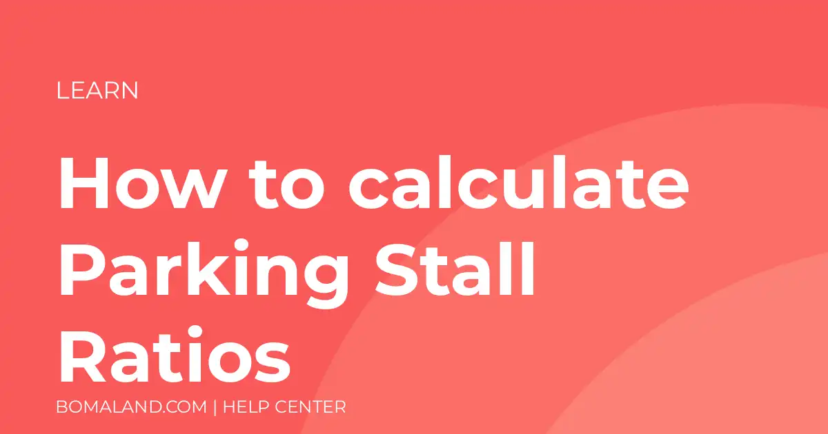How to calculate Parking Stall Ratios
