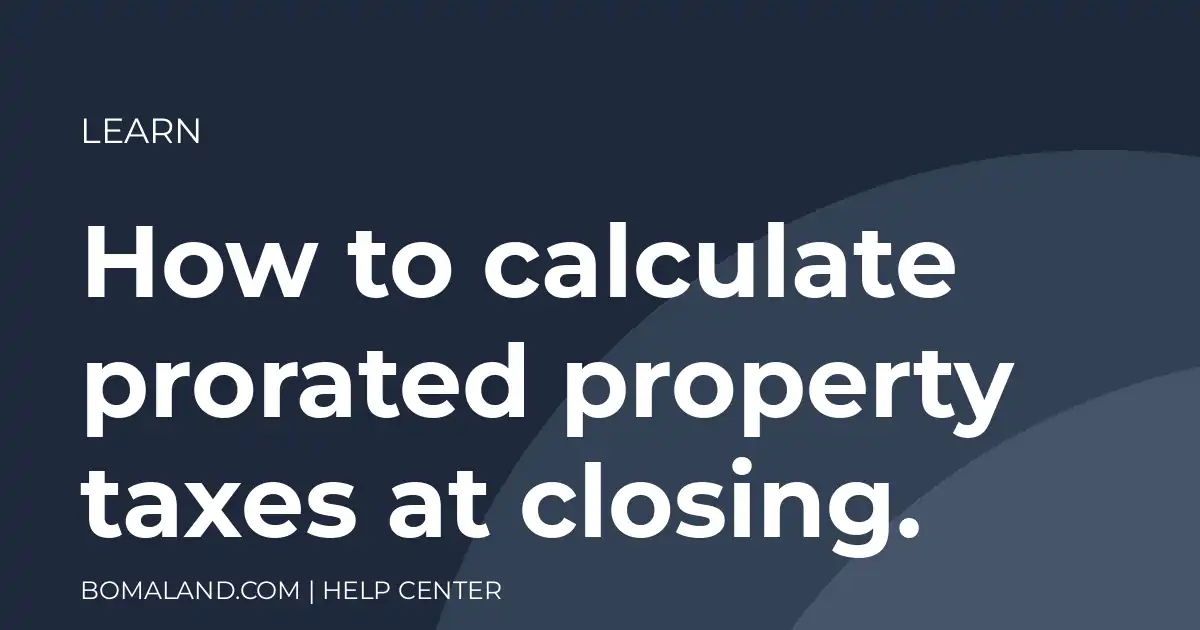 How to calculate prorated property taxes at closing.