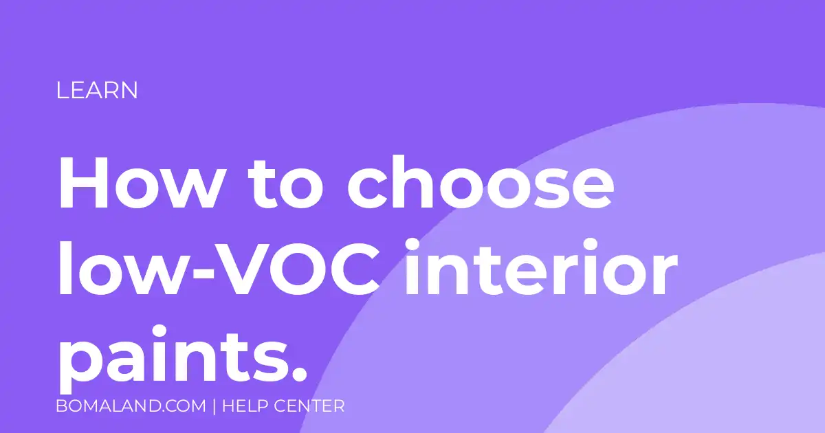 How to choose low-VOC interior paints.