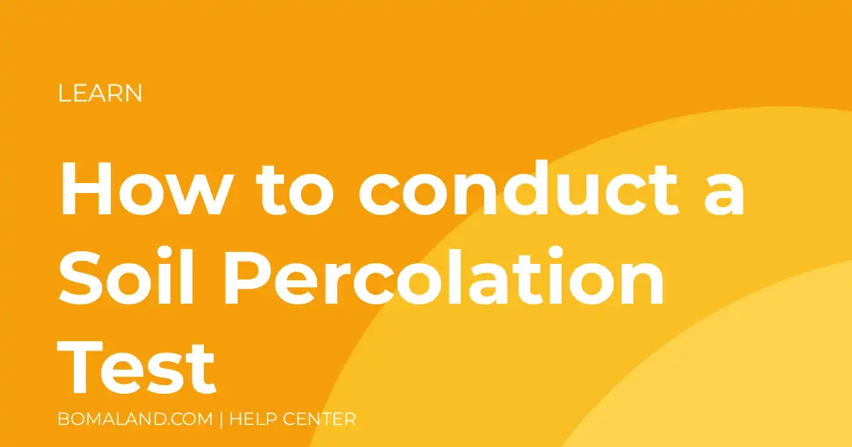 How to conduct a Soil Percolation Test