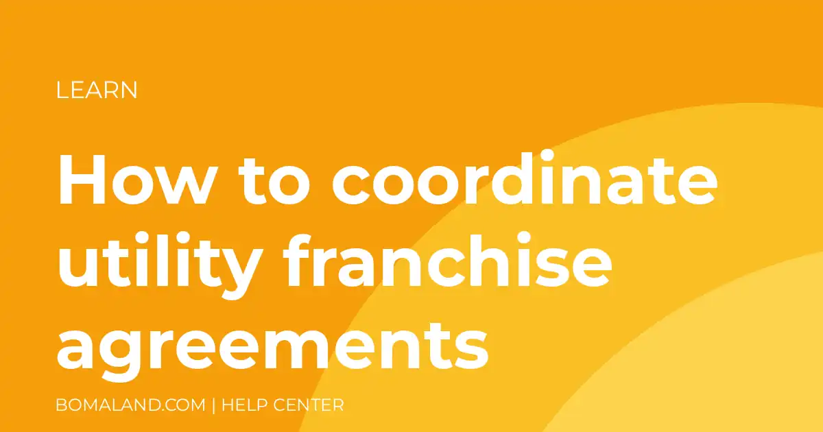 How to coordinate utility franchise agreements