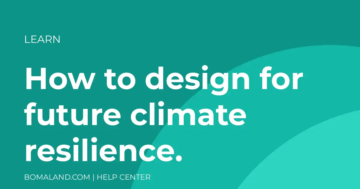 How to design for future climate resilience.