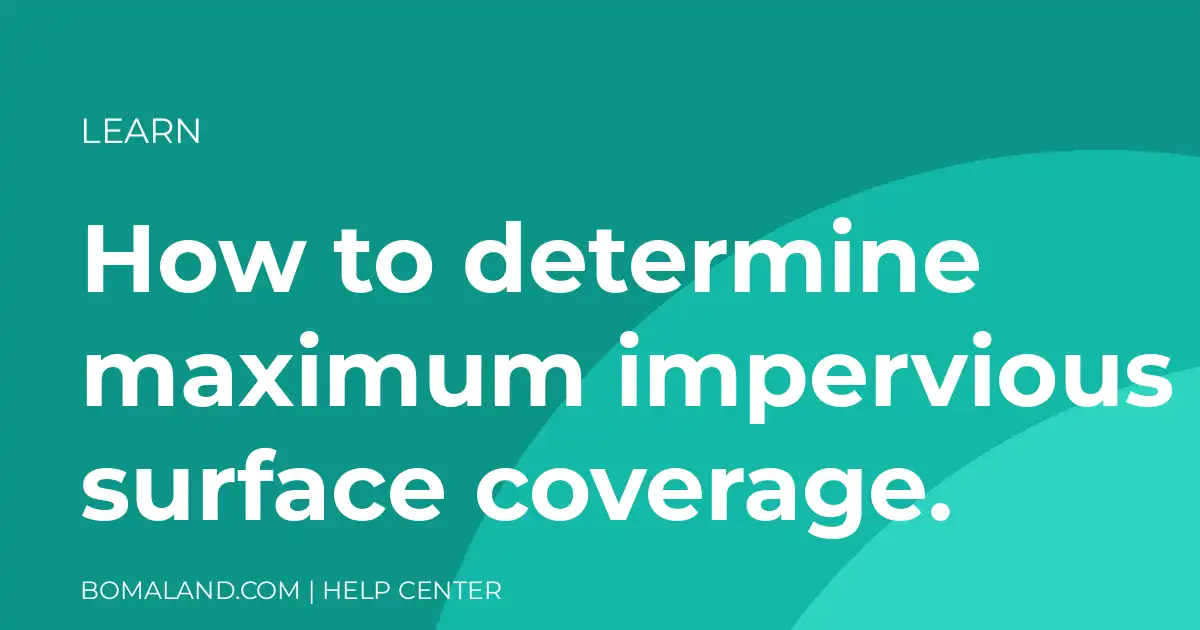 How to determine maximum impervious surface coverage.