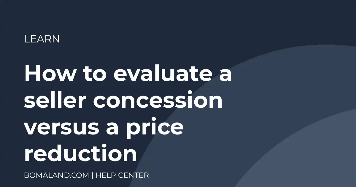 How to evaluate a seller concession versus a price reduction