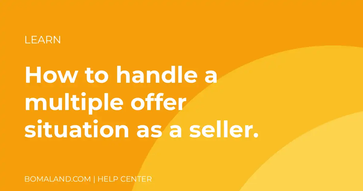 How to handle a multiple offer situation as a seller.
