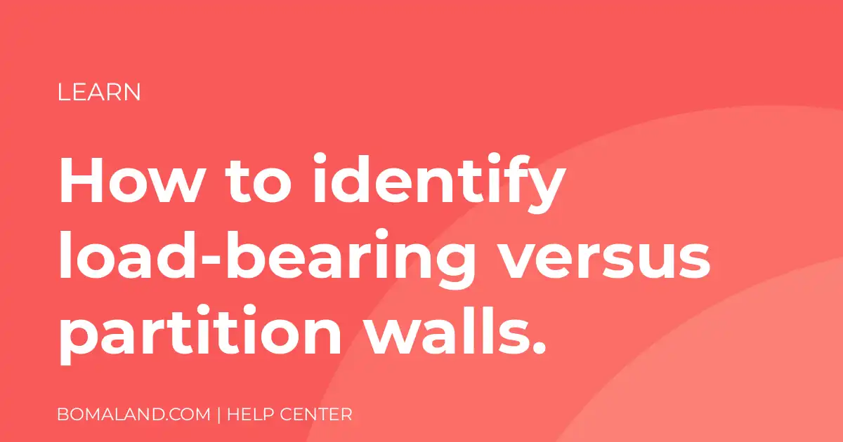 How to identify load-bearing versus partition walls.
