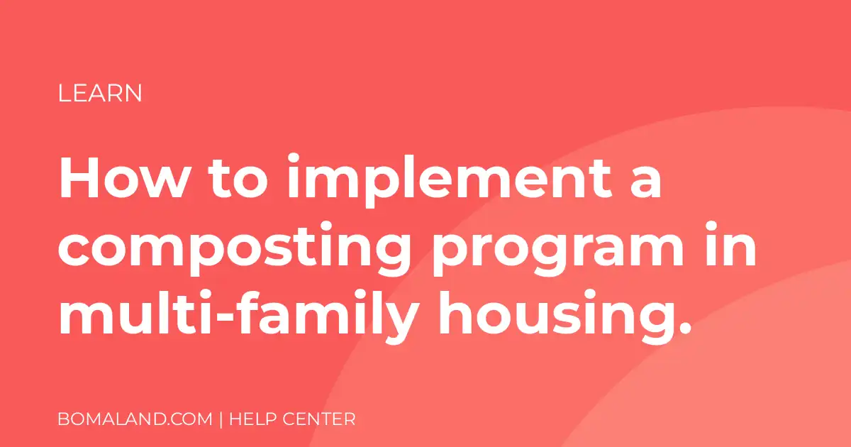 How to implement a composting program in multi-family housing.