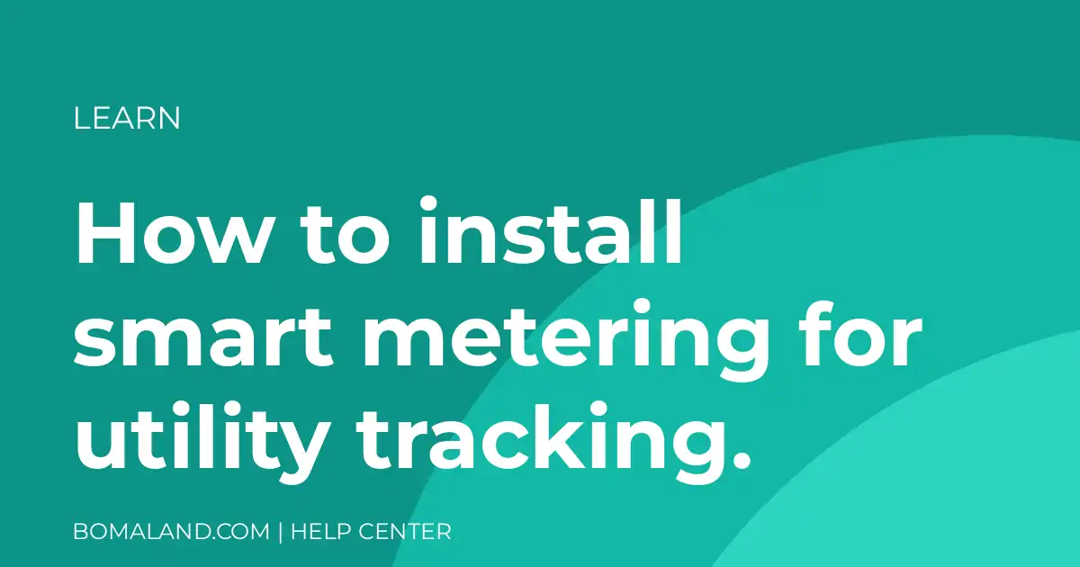 How to install smart metering for utility tracking.