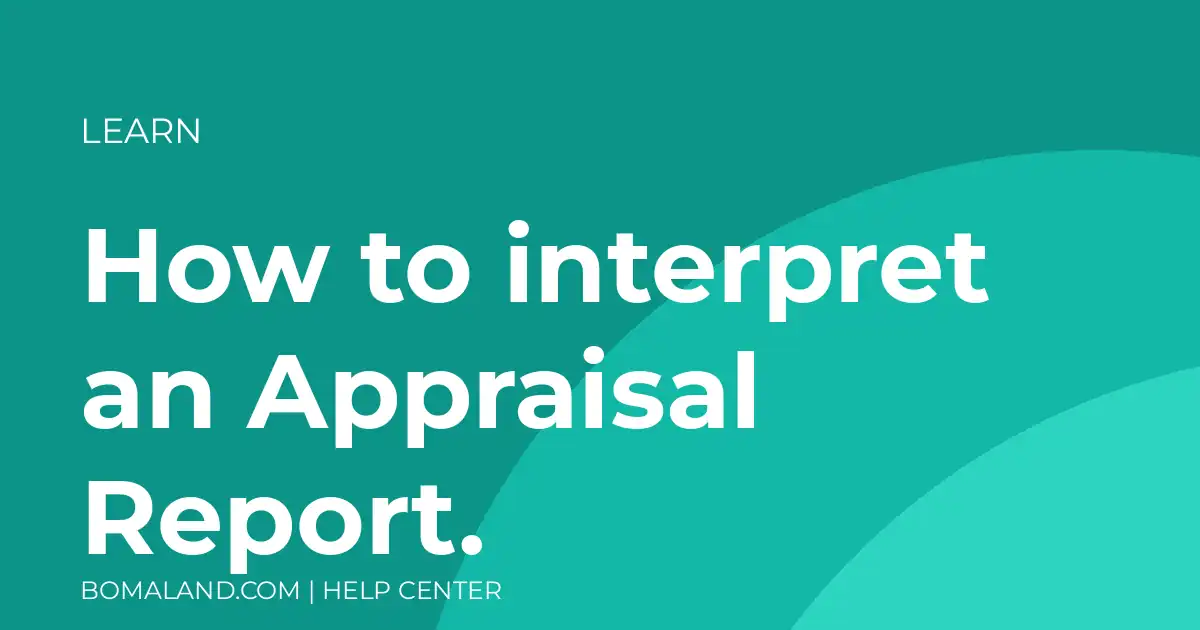 How to interpret an Appraisal Report.