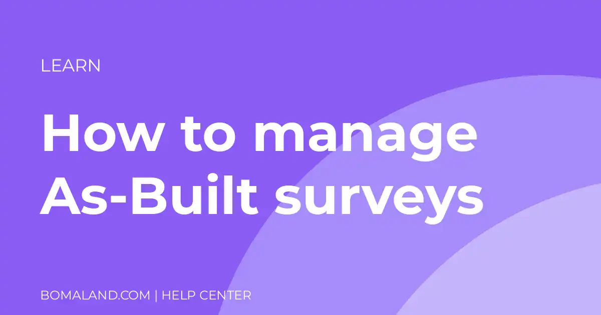 How to manage As-Built surveys