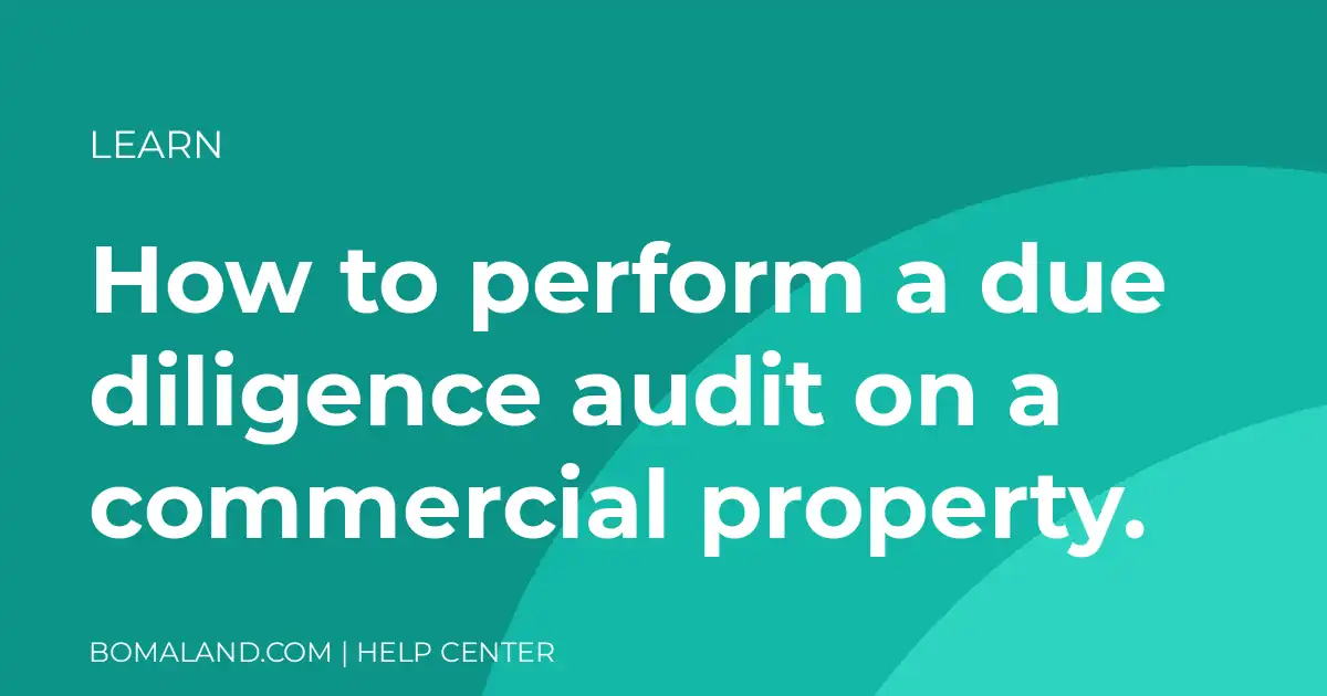 How to perform a due diligence audit on a commercial property.