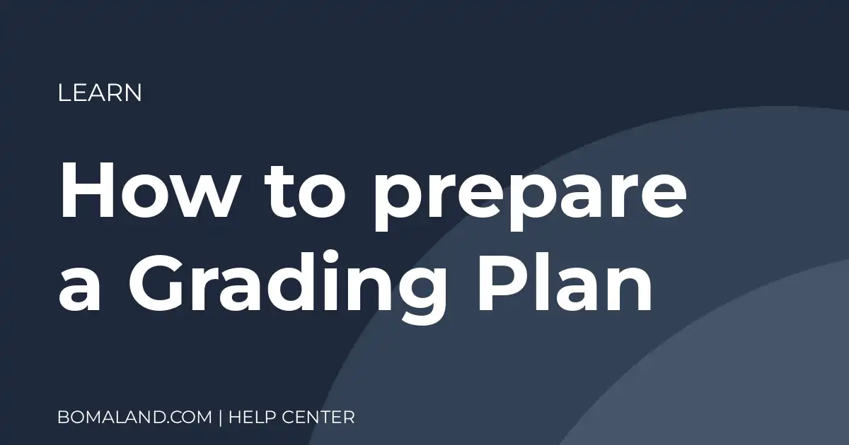 How to prepare a Grading Plan