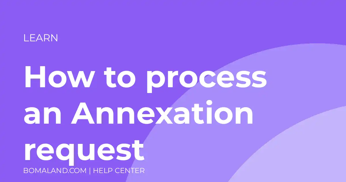 How to process an Annexation request