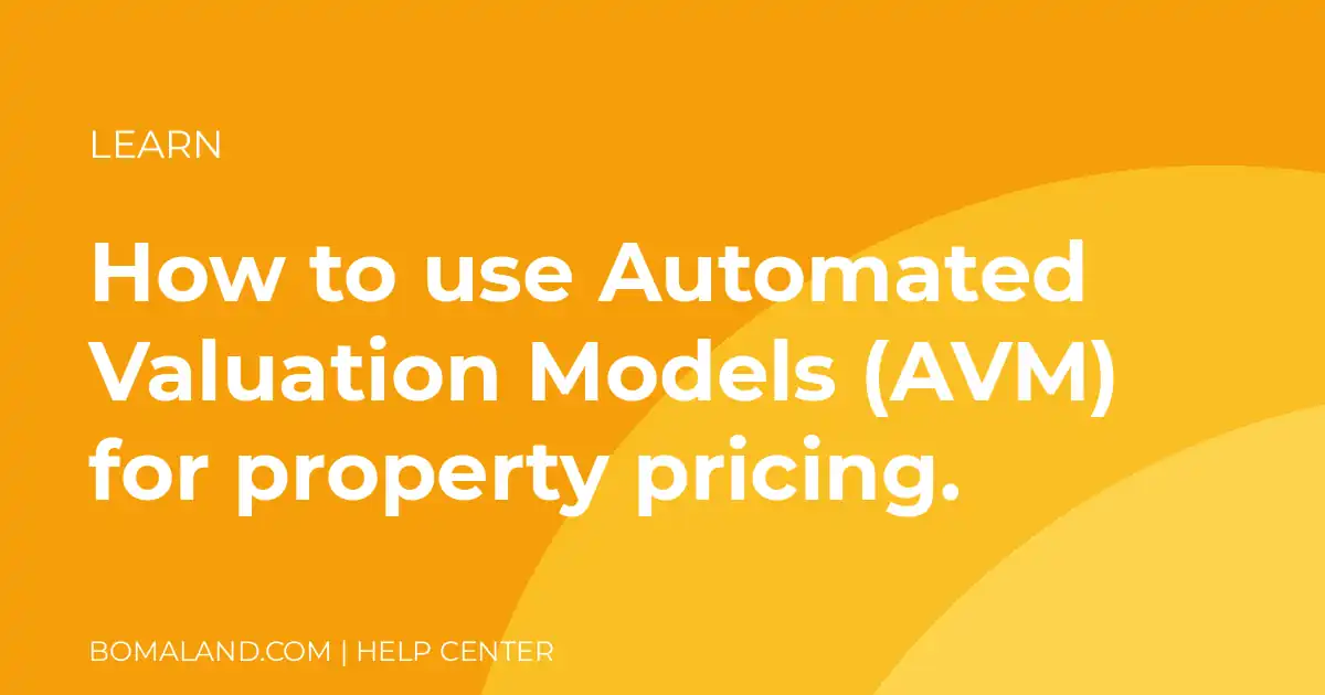 How to use Automated Valuation Models (AVM) for property pricing.