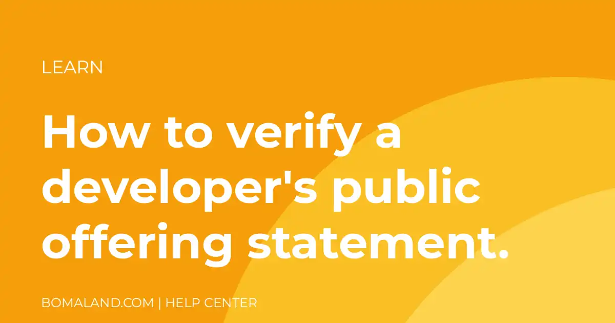 How to verify a developer's public offering statement.