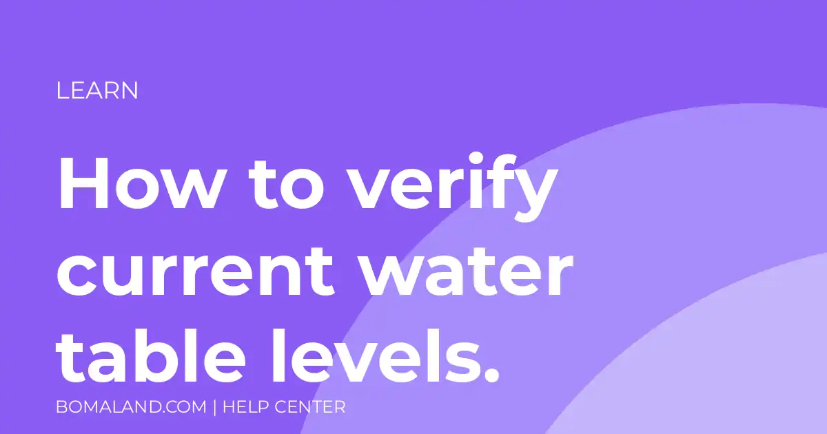 How to verify current water table levels.