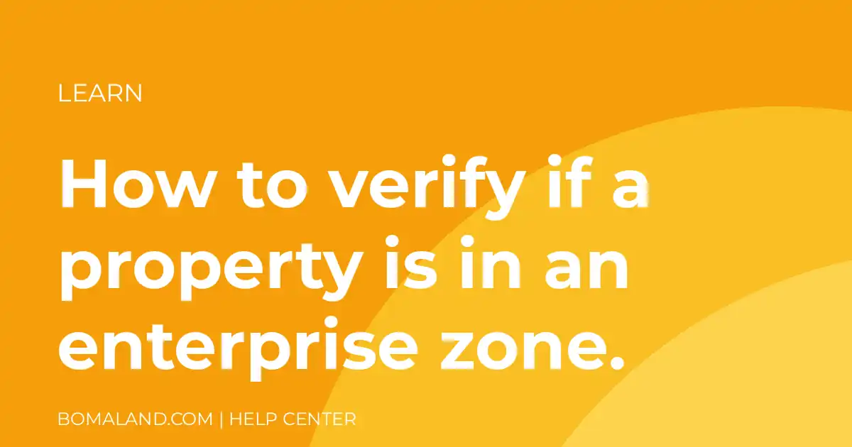 How to verify if a property is in an enterprise zone.
