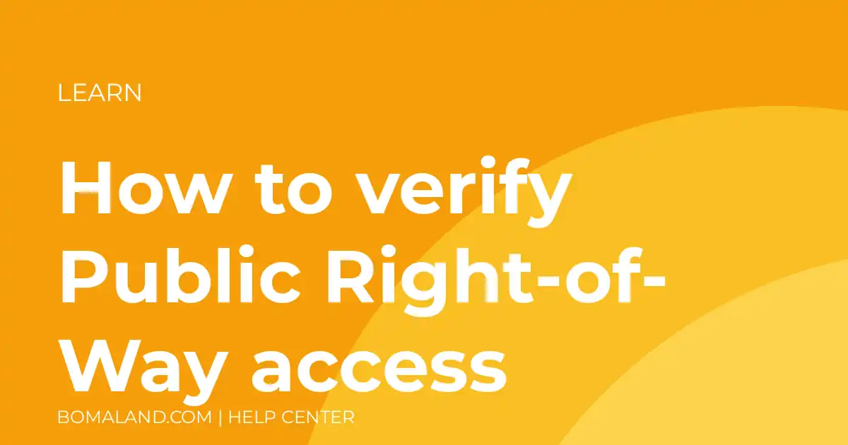 How to verify Public Right-of-Way access