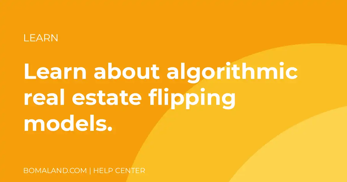 Learn about algorithmic real estate flipping models.