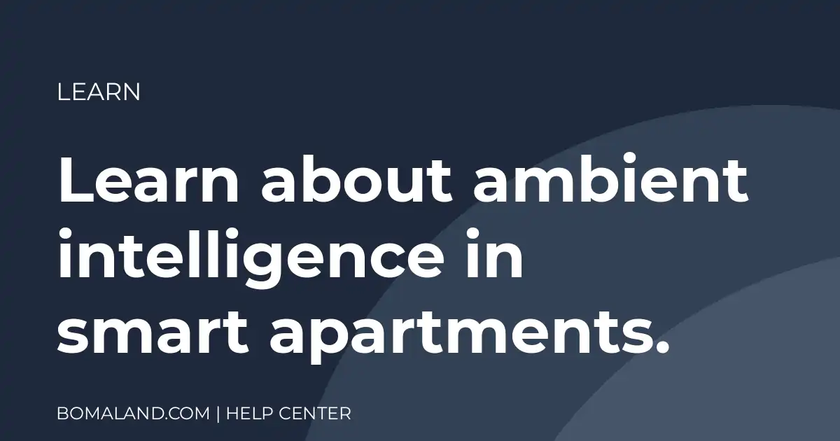 Learn about ambient intelligence in smart apartments.
