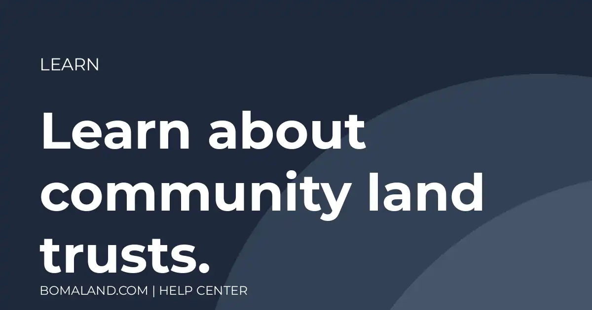 Learn about community land trusts.