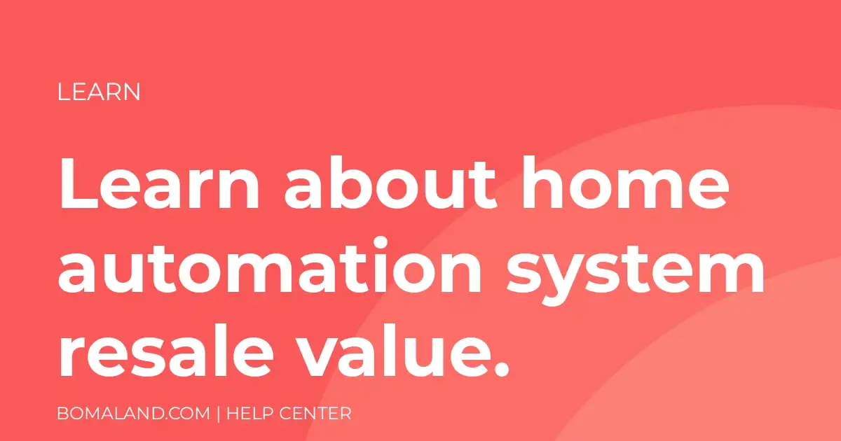 Learn about home automation system resale value.