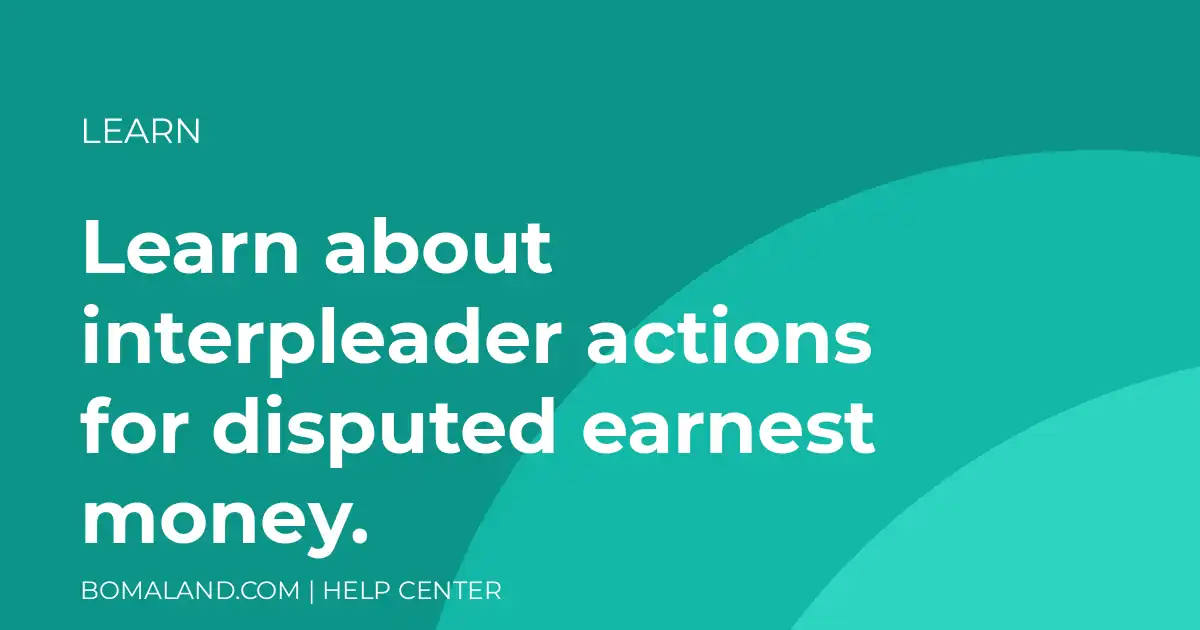 Learn about interpleader actions for disputed earnest money.