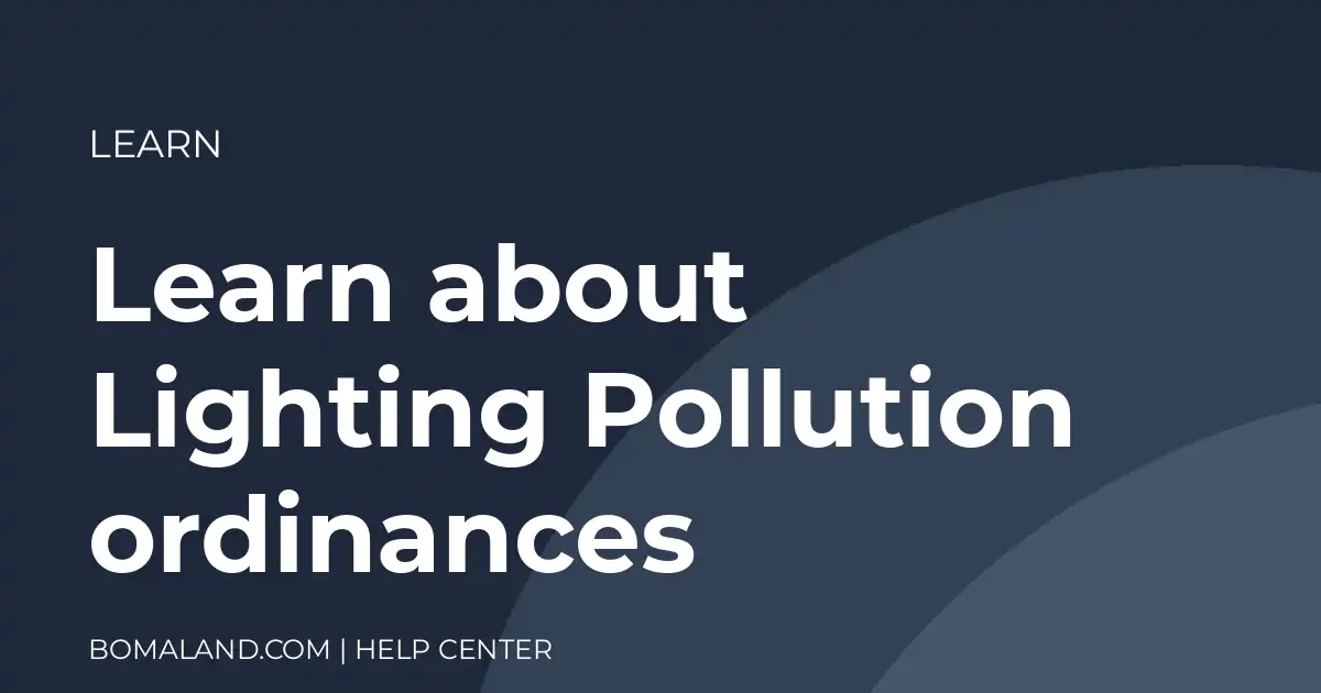 Learn about Lighting Pollution ordinances