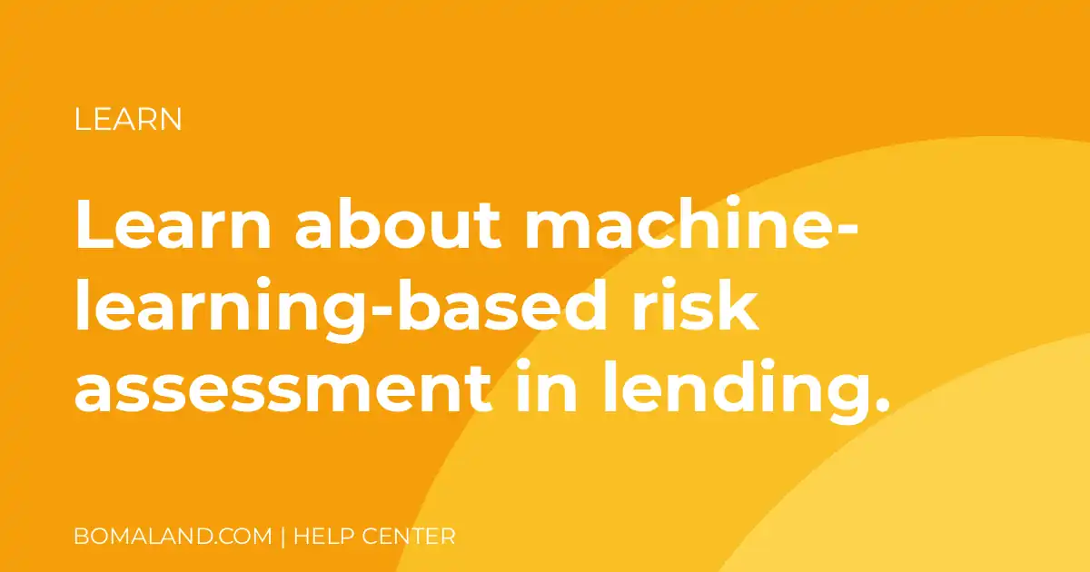 Learn about machine-learning-based risk assessment in lending.