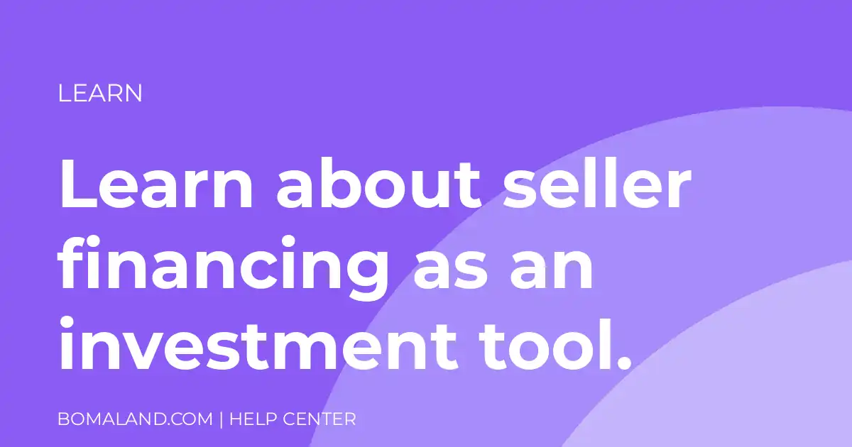 Learn about seller financing as an investment tool.