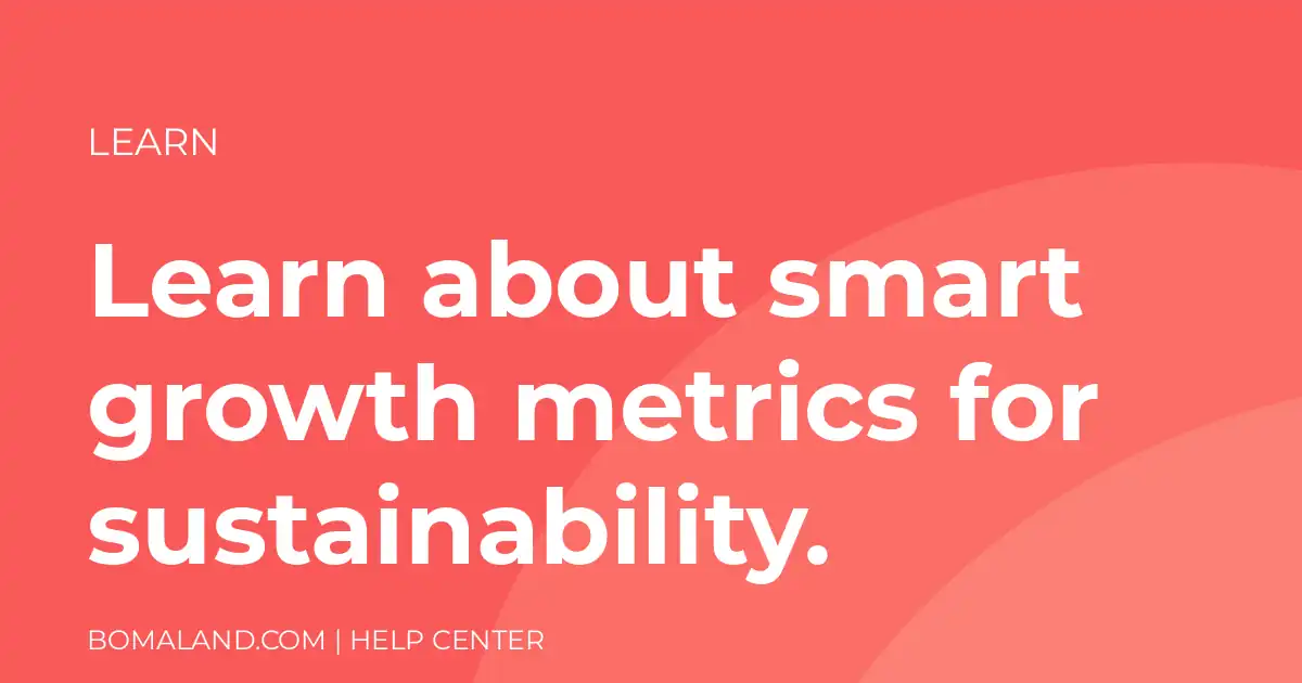 Learn about smart growth metrics for sustainability.