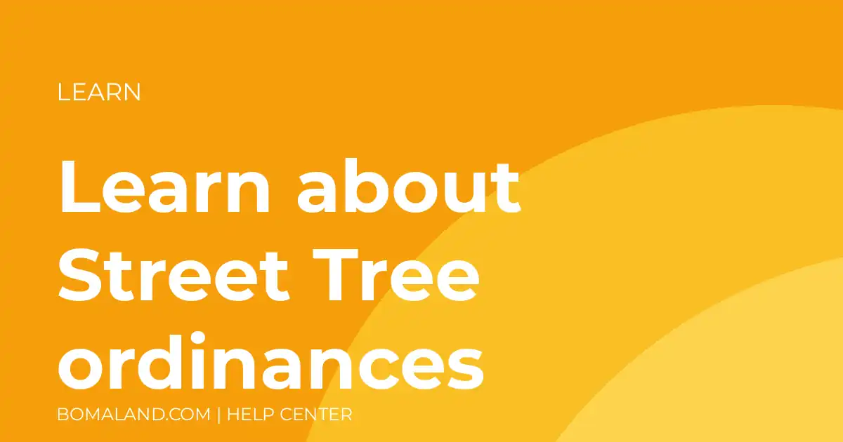 Learn about Street Tree ordinances