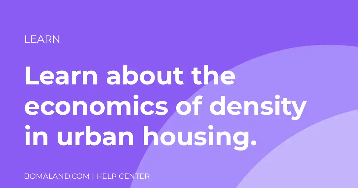 Learn about the economics of density in urban housing.