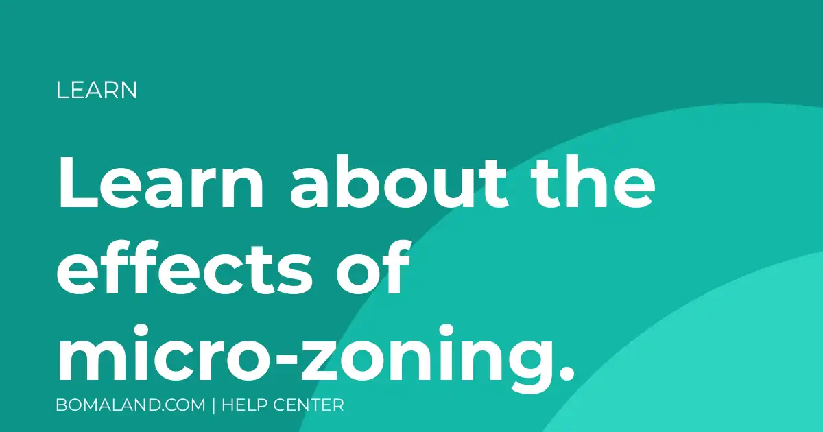 Learn about the effects of micro-zoning.