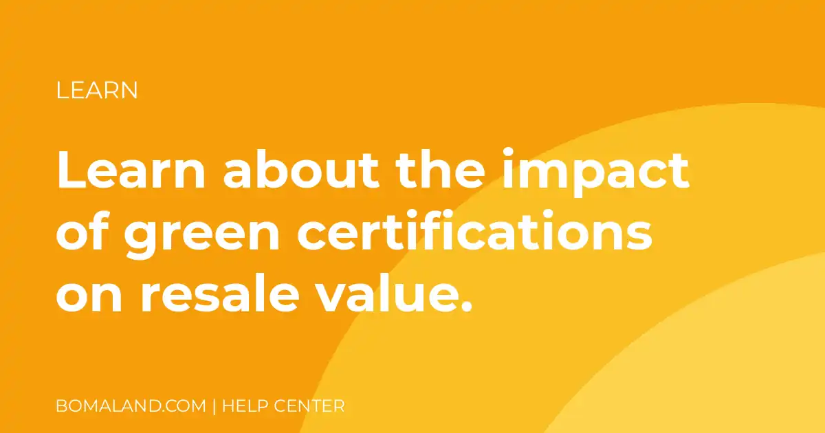 Learn about the impact of green certifications on resale value.
