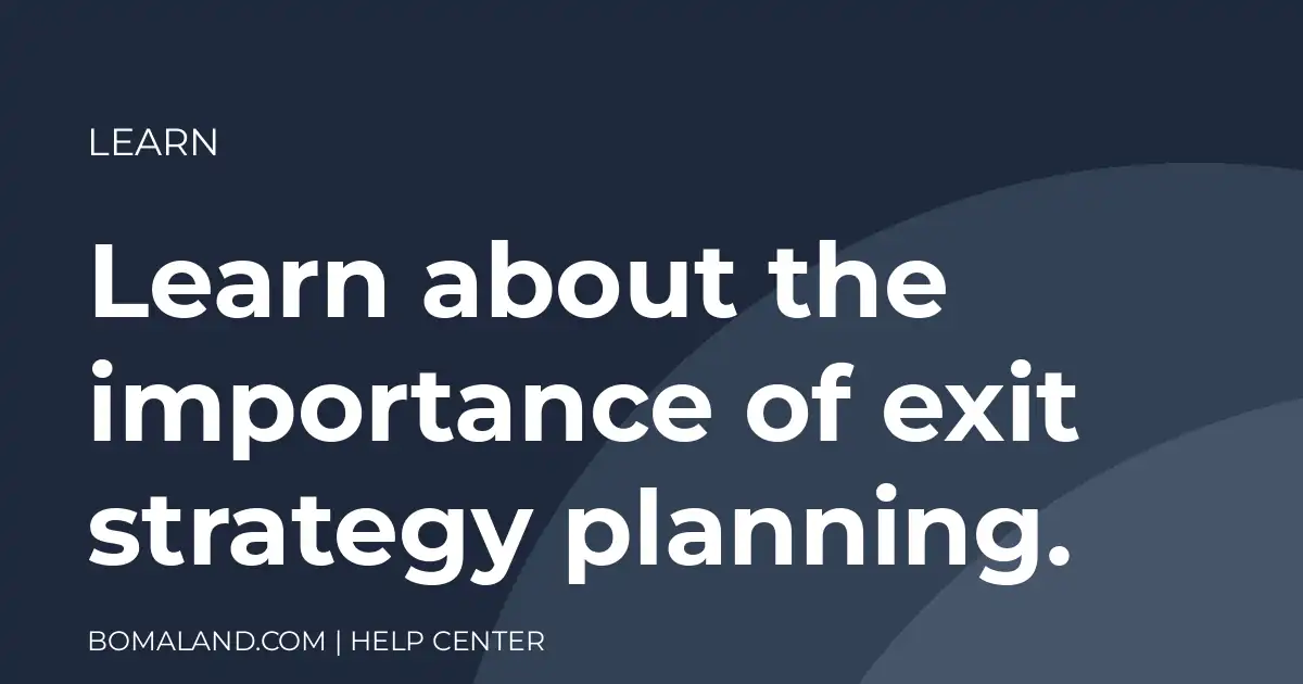 Learn about the importance of exit strategy planning.