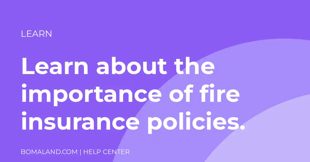 Learn about the importance of fire insurance policies.