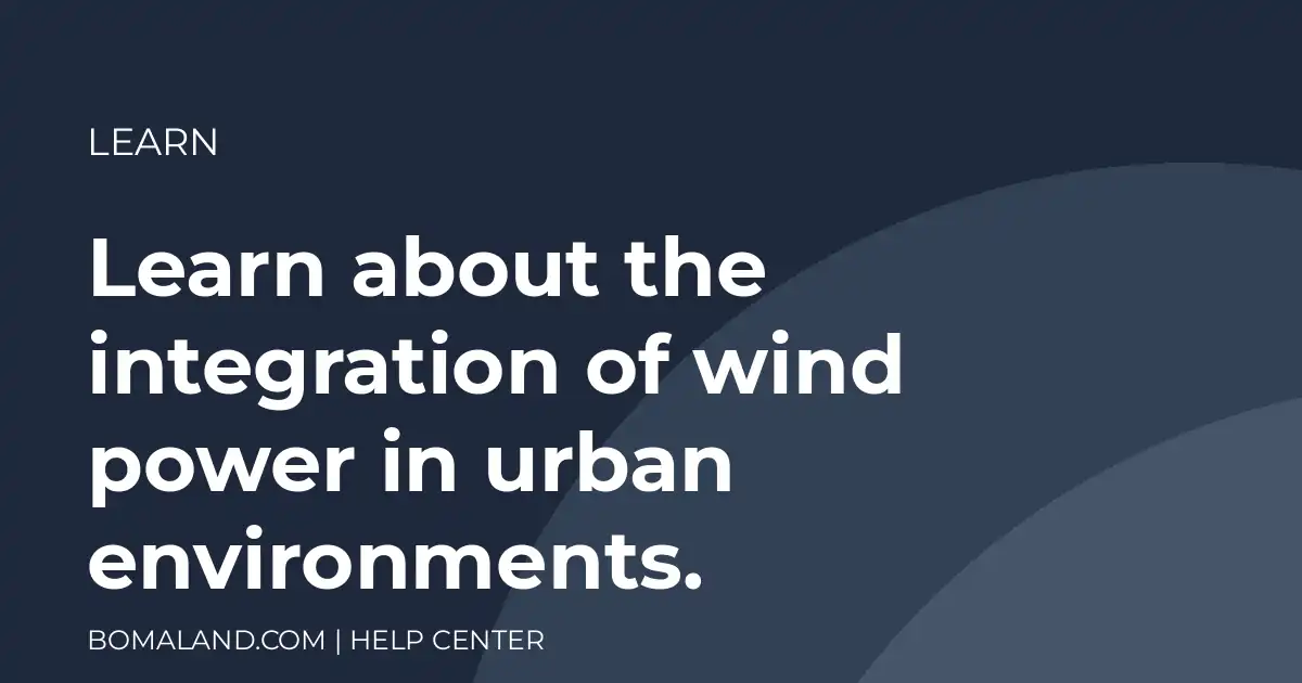 Learn about the integration of wind power in urban environments.