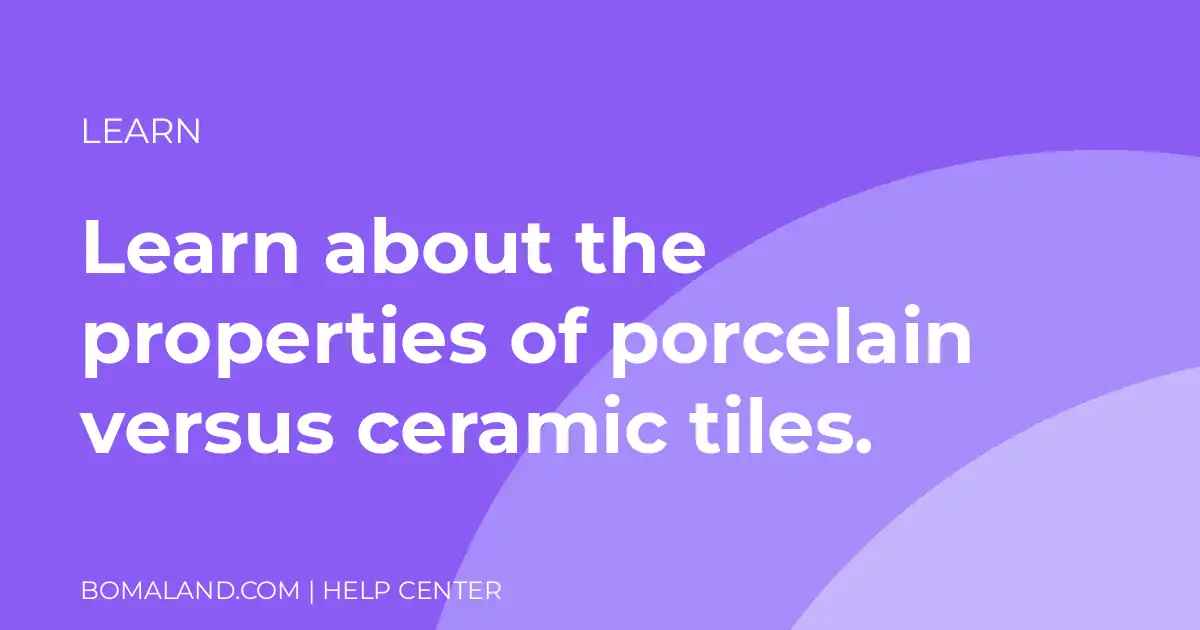 Learn about the properties of porcelain versus ceramic tiles.