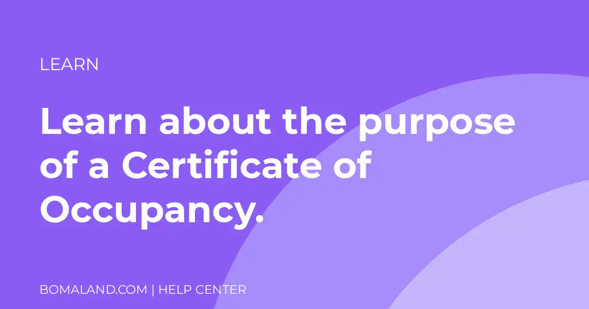 Learn about the purpose of a Certificate of Occupancy.