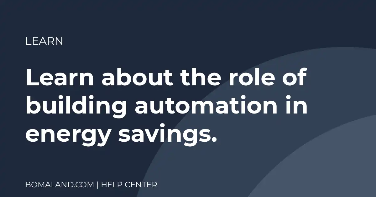 Learn about the role of building automation in energy savings.