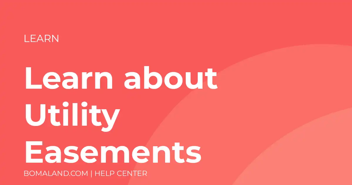 Learn about Utility Easements
