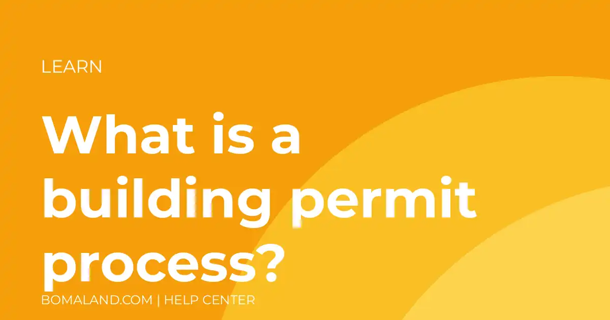 What is a building permit process?