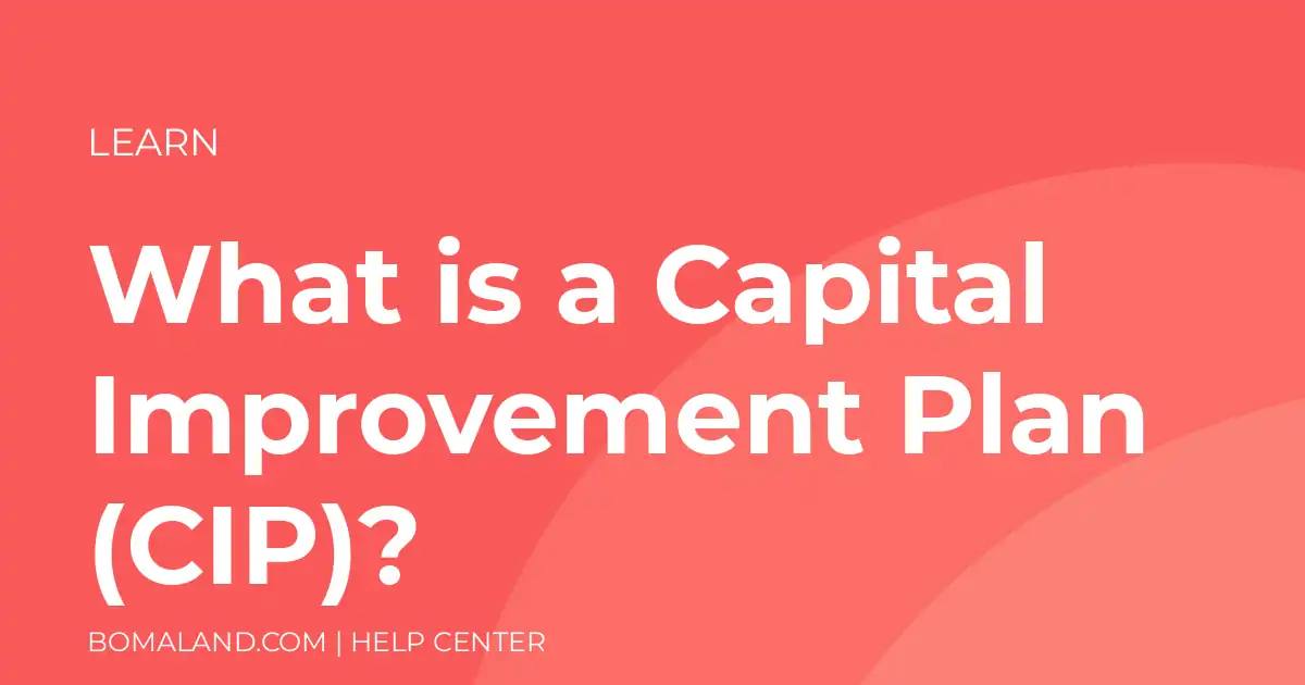 What is a Capital Improvement Plan (CIP)?