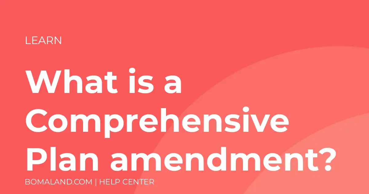 What is a Comprehensive Plan amendment?