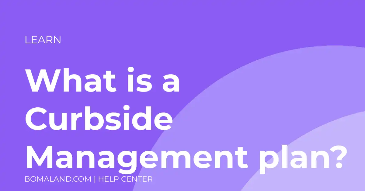 What is a Curbside Management plan?