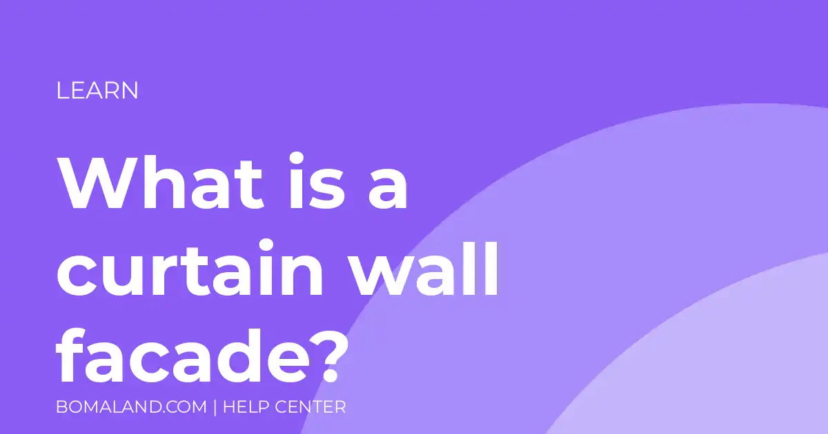 What is a curtain wall facade?