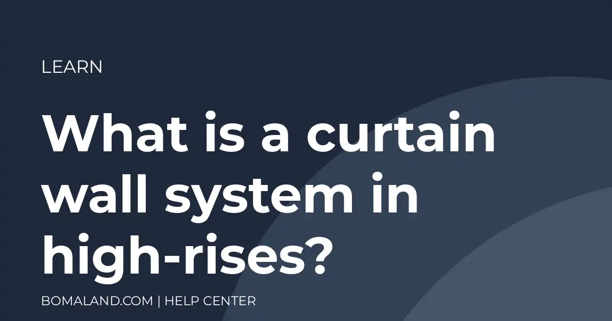 What is a curtain wall system in high-rises?